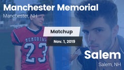 Matchup: Manchester Memorial vs. Salem  2019