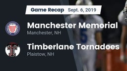 Recap: Manchester Memorial  vs. Timberlane Tornadoes 2019