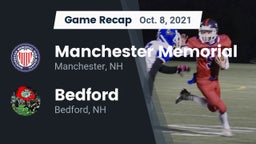 Recap: Manchester Memorial  vs. Bedford  2021