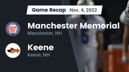 Recap: Manchester Memorial  vs. Keene  2022