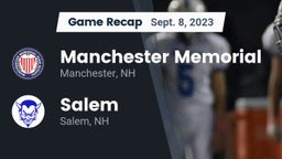 Recap: Manchester Memorial  vs. Salem  2023