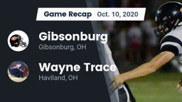 Recap: Gibsonburg  vs. Wayne Trace  2020