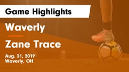 Waverly  vs Zane Trace  Game Highlights - Aug. 31, 2019