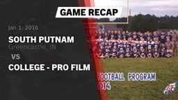 Recap: South Putnam  vs. College - Pro Film 2016