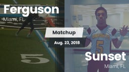 Matchup: Ferguson vs. Sunset  2018