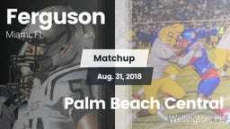 Matchup: Ferguson vs. Palm Beach Central  2018