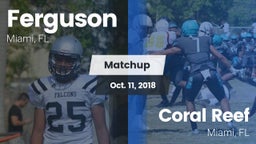 Matchup: Ferguson vs. Coral Reef  2018