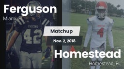 Matchup: Ferguson vs. Homestead  2018