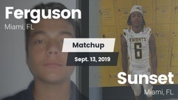 Matchup: Ferguson vs. Sunset  2019