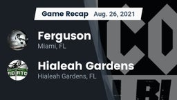 Recap: Ferguson  vs. Hialeah Gardens  2021