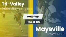 Matchup: Tri-Valley vs. Maysville  2016