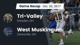 Recap: Tri-Valley  vs. West Muskingum  2017