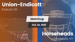 Matchup: Union-Endicott vs. Horseheads  2016