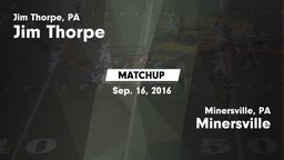 Matchup: Jim Thorpe vs. Minersville  2016