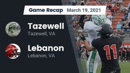 Recap: Tazewell  vs. Lebanon  2021