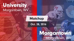 Matchup: University vs. Morgantown  2016