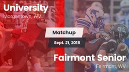 Matchup: University vs. Fairmont Senior 2018