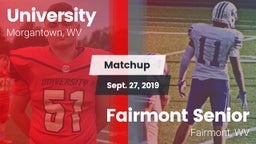 Matchup: University vs. Fairmont Senior 2019