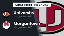 Recap: University  vs. Morgantown  2023