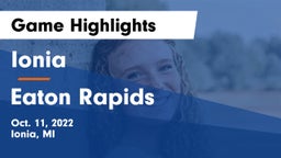Ionia  vs Eaton Rapids  Game Highlights - Oct. 11, 2022