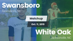 Matchup: Swansboro vs. White Oak  2019