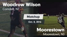 Matchup: Woodrow Wilson High vs. Moorestown  2016