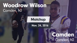 Matchup: Woodrow Wilson High vs. Camden  2016