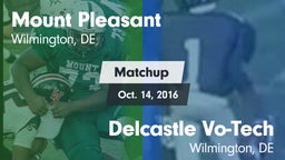 Matchup: Mount Pleasant vs. Delcastle Vo-Tech  2016