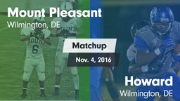 Matchup: Mount Pleasant vs. Howard  2016