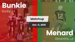 Matchup: Bunkie vs. Menard  2019