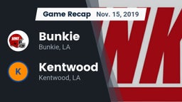 Recap: Bunkie  vs. Kentwood  2019