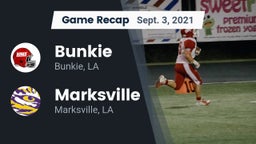 Recap: Bunkie  vs. Marksville  2021