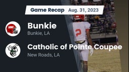 Recap: Bunkie  vs. Catholic of Pointe Coupee 2023