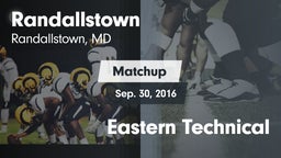 Matchup: Randallstown vs. Eastern Technical  2016