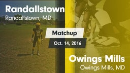 Matchup: Randallstown vs. Owings Mills  2016