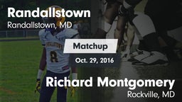 Matchup: Randallstown vs. Richard Montgomery  2016