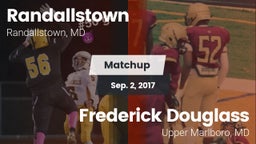 Matchup: Randallstown vs. Frederick Douglass  2017