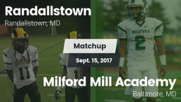 Matchup: Randallstown vs. Milford Mill Academy  2017