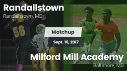 Matchup: Randallstown vs. Milford Mill Academy  2017