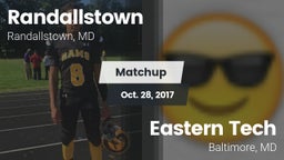 Matchup: Randallstown vs. Eastern Tech  2017