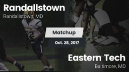 Matchup: Randallstown vs. Eastern Tech  2017