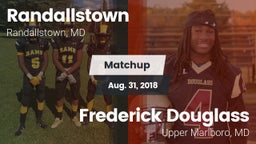 Matchup: Randallstown vs. Frederick Douglass  2018