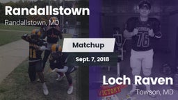 Matchup: Randallstown vs. Loch Raven  2018
