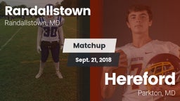 Matchup: Randallstown vs. Hereford  2018