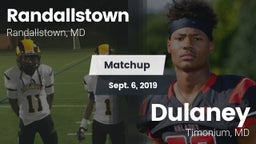 Matchup: Randallstown vs. Dulaney  2019