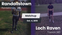 Matchup: Randallstown vs. Loch Raven  2019