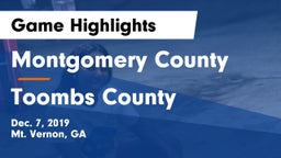 Montgomery County  vs Toombs County  Game Highlights - Dec. 7, 2019