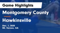 Montgomery County  vs Hawkinsville  Game Highlights - Dec. 1, 2020