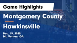 Montgomery County  vs Hawkinsville  Game Highlights - Dec. 15, 2020