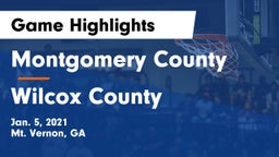 Montgomery County  vs Wilcox County  Game Highlights - Jan. 5, 2021